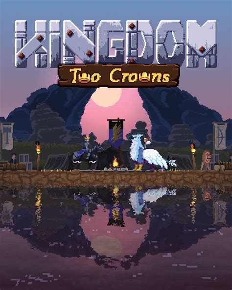 2 8 in. . Kingdom 2 crowns wiki